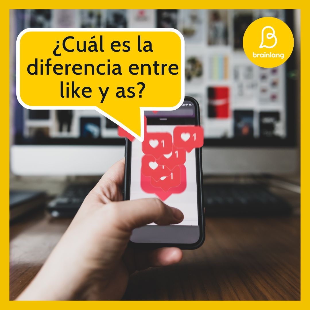 ¿Cuál es la diferencia entre like y as?