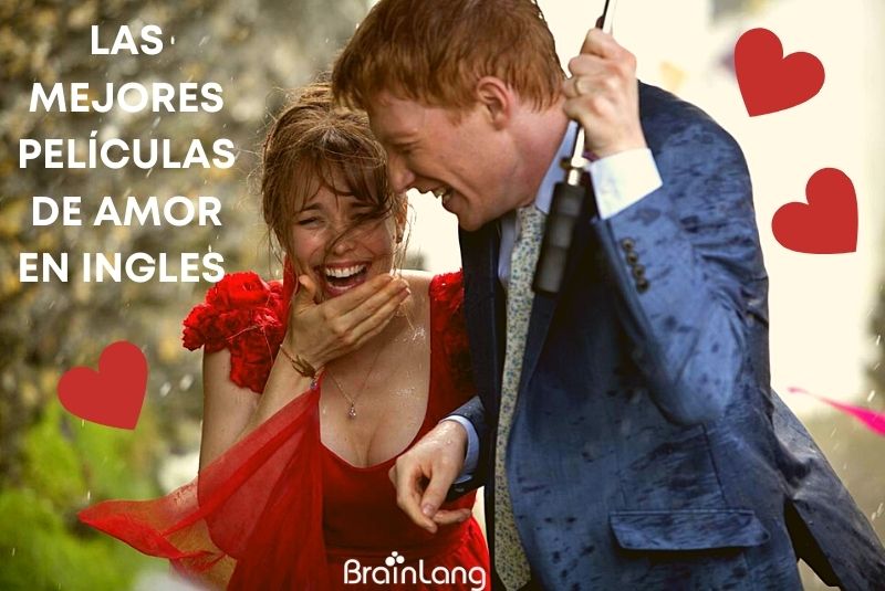 Las mejores películas de amor en inglés para un San Valentín de cine
