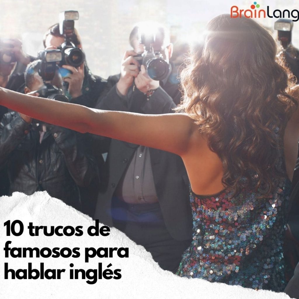 10 trucos de famosos para hablar inglés