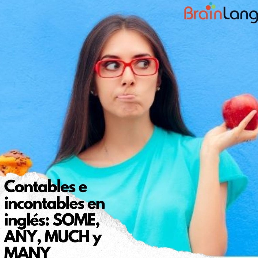 Contables e incontables en inglés: SOME, ANY, MUCH y MANY