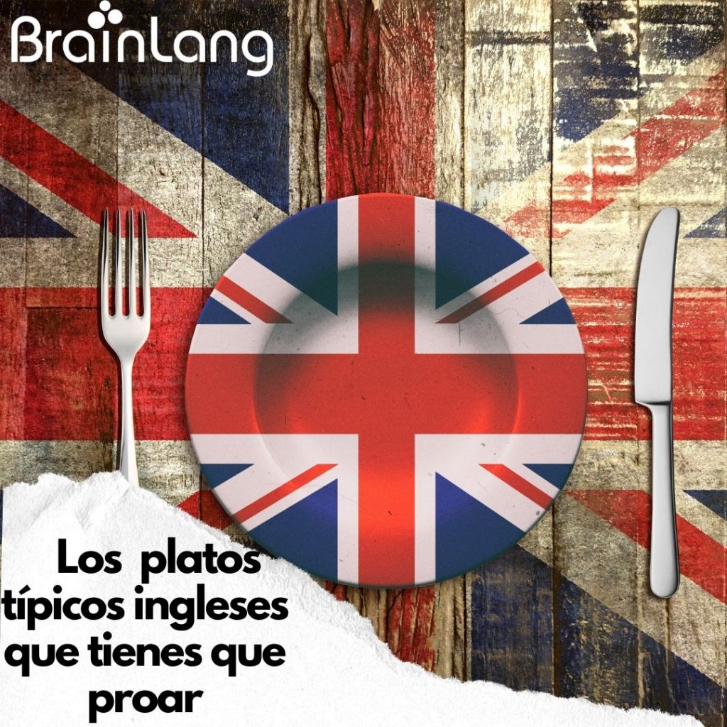 Los platos típicos ingleses que tienes que probar