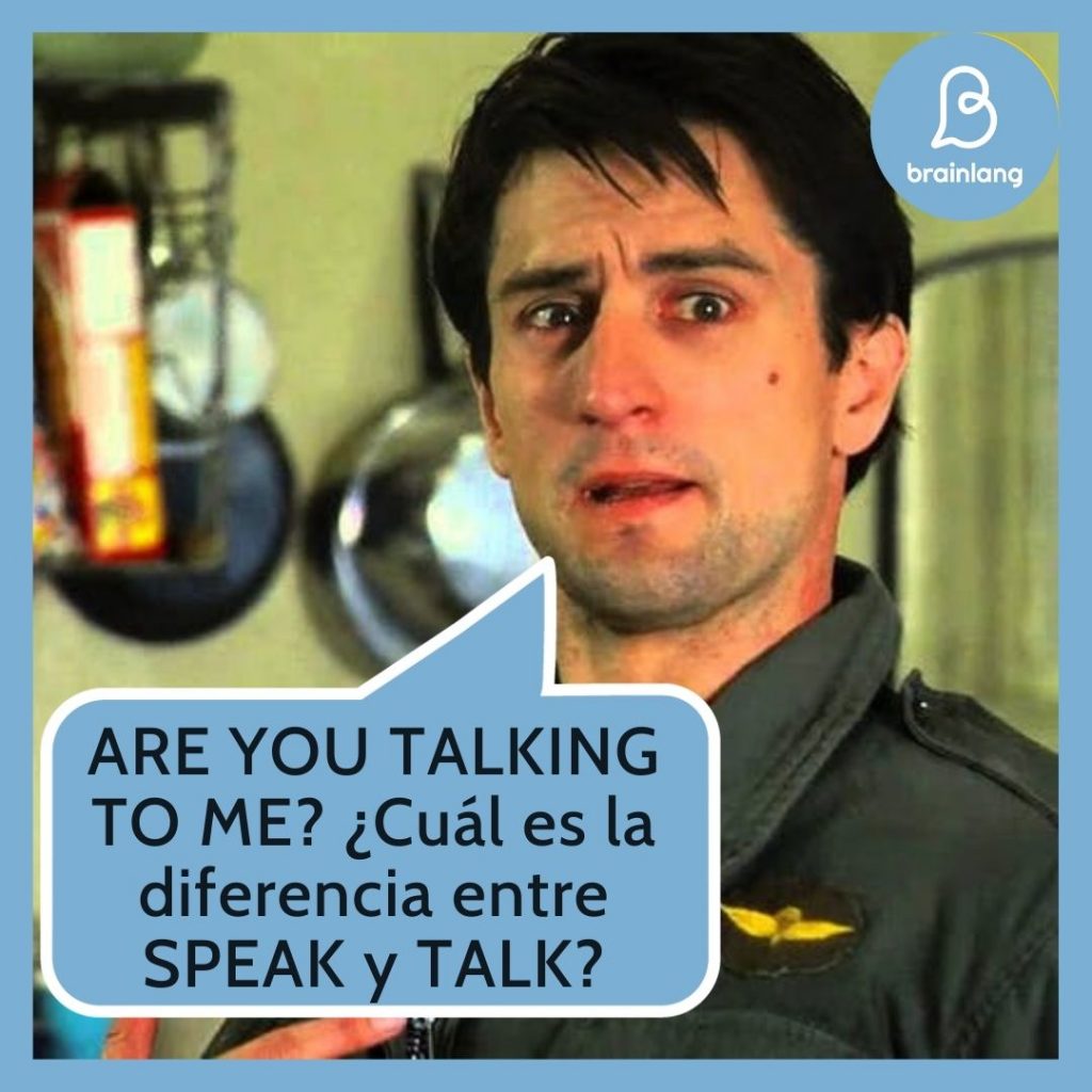¿Cuál es la diferencia entre SPEAK y TALK?