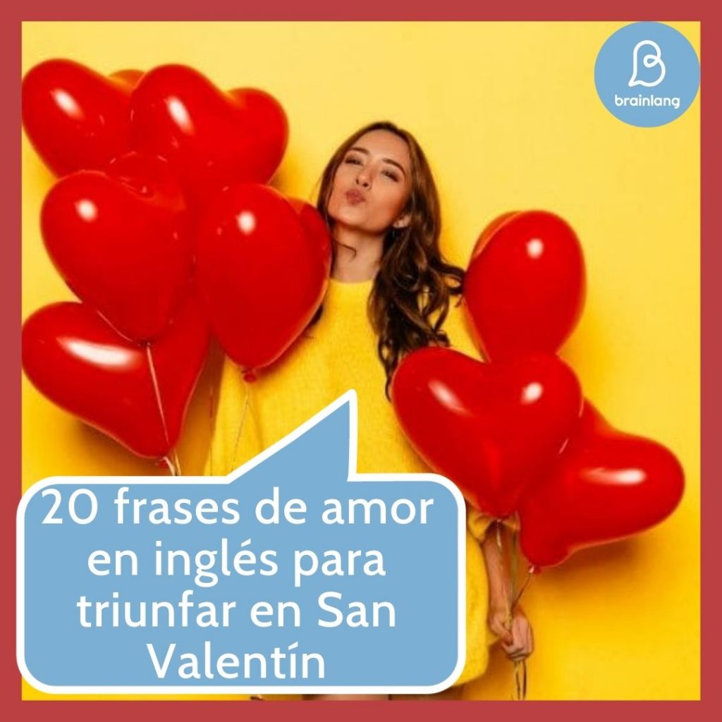 20 frases de amor en inglés para triunfar en San Valentín