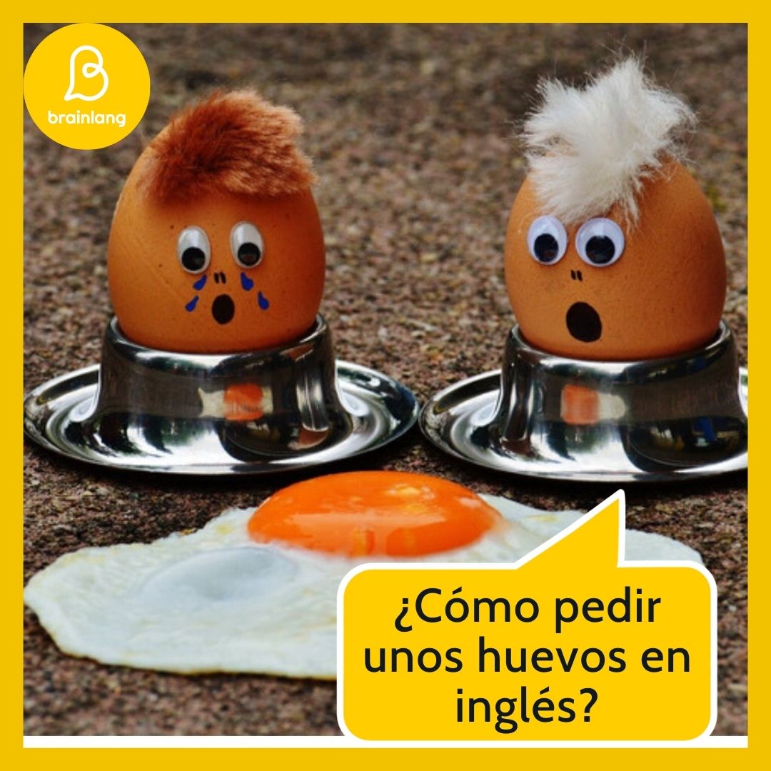 Cómo pedir unos huevos en inglés
