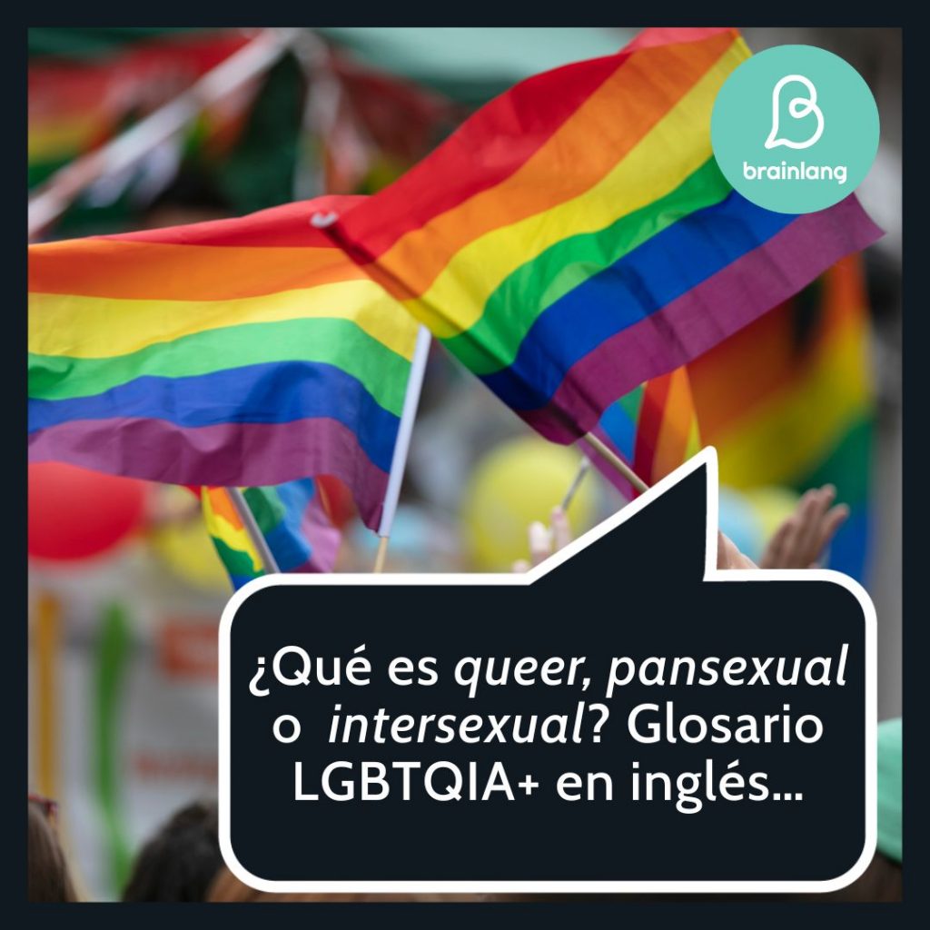 ¿Qué es queer, pansexual, intersexual? Glosario LGBTQIA+ en inglés…