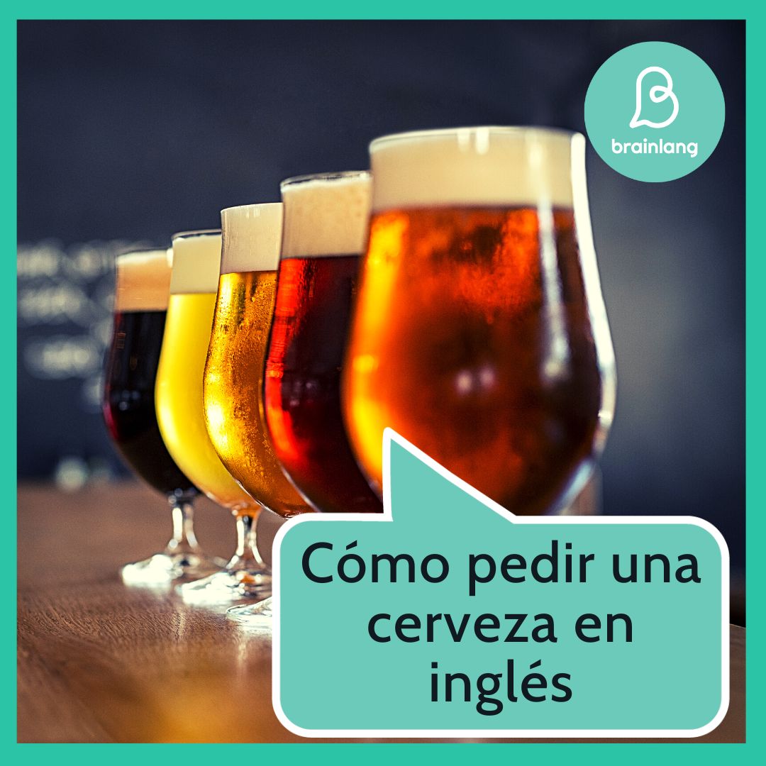 Cómo pedir una cerveza en inglés