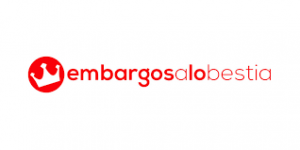 Embargos a lo bestia