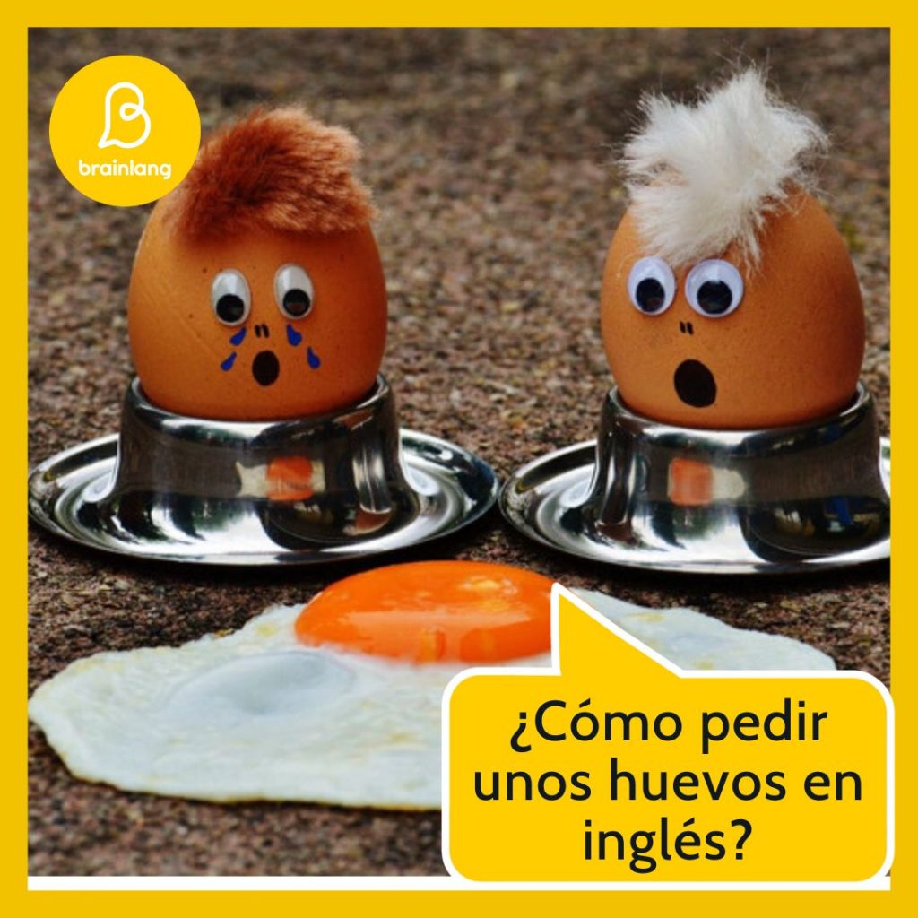 Cómo pedir unos huevos en inglés