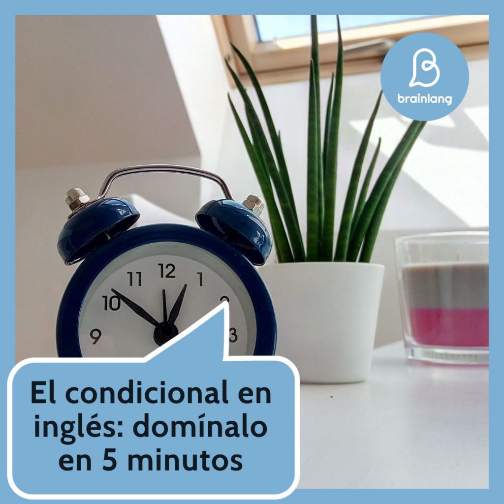 El condicional en inglés: domínalo en 5 minutos